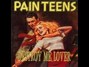 Il testo della Prowling Pain Teens