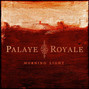 Il testo della Morning light Palaye Royale
