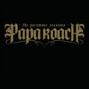 Lyrics of Roses on my grave Papa Roach