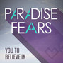 Paroles de You to believe in Paradise Fears