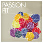 Il testo della I've got your number Passion Pit