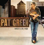 Lyrics of Carry on Pat Green