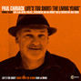 Il testo della Life's too short Paul Carrack