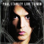 Il testo della Live to win Paul Stanley