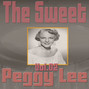 Il testo della Sweet happy life Peggy Lee