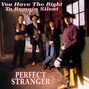 Lyrics of Who are you Perfect Stranger