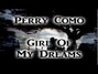 Il testo della Girl of my dreams Perry Como