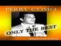 Paroles de You must have been a beautiful baby Perry Como