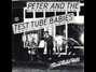 Il testo della Maniac Peter And The Test Tube Babies