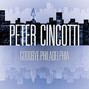 Lyrics of Goodbye philadelphia Peter Cincotti