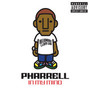 Il testo della Raspy shit Pharrell