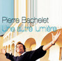 Lyrics of Il suffirait de presque rien Pierre Bachelet