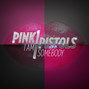 Il testo della I am somebody Pink Pistols