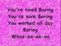 Lyrics of Boring Pink