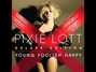 Il testo della Dancing on my own Pixie Lott