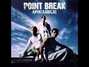 Il testo della Give it up Point Break
