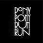Il testo della Future of a nation Pony Pony Run Run