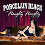 Il testo della Naughty naughty Porcelain Black