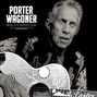Lyrics of Albert erving Porter Wagoner