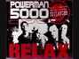 Il testo della Relax Powerman 5000