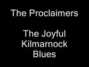Il testo della The joyful kilmarnock blues Proclaimers