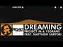 Il testo della Dreaming Project 46 & 15grams