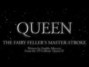 Il testo della The fairy fellers master-stroke Queen