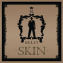 Lyrics of Skin R. Kelly