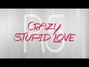 Lyrics of Crazy stupid love R5