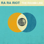 Lyrics of Run my mouth Ra Ra Riot