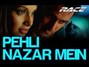 Lyrics of Pehli nazar mein Race