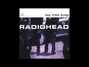 Il testo della You never wash up after yourself Radiohead