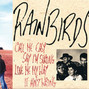 Lyrics of Better than before Rainbirds