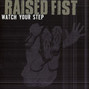 Paroles de Too late to change Raised Fist