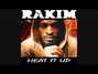 Paroles de Heat it up Rakim