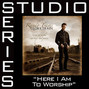 Paroles de Here i am to worship Randy Travis