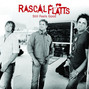 Paroles de Here Rascal Flatts