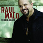 Lyrics of I said i love you Raul Malo