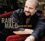Lyrics of Moonlight kiss Raul Malo
