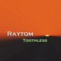 Il testo della Toothless Raytom