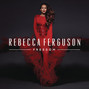 Il testo della Rollin' Rebecca Ferguson