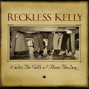 Il testo della Mersey beat Reckless Kelly