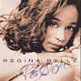 Il testo della Do you wanna get serious Regina Belle
