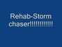 Paroles de Storm chaser Rehab