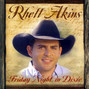 Il testo della Right back atcha Rhett Akins