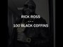Lyrics of 100 black coffins (traduction) Rick Ross