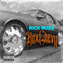 Il testo della Box chevy Rick Ross