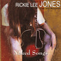 Lyrics of Weasel and the white boys cool Rickie Lee Jones