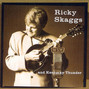 Il testo della Think of what you've done Ricky Skaggs