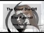 Il testo della The great die - off Rise Against